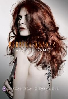 La pal au soleil #2 Couverture Rebecca Kean, tome 2 : Pacte de sang