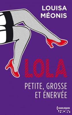Couverture de Lola, tome 3 : Petite, grosse et énervée