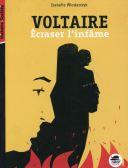 Voltaire, Ecraser l'infâme