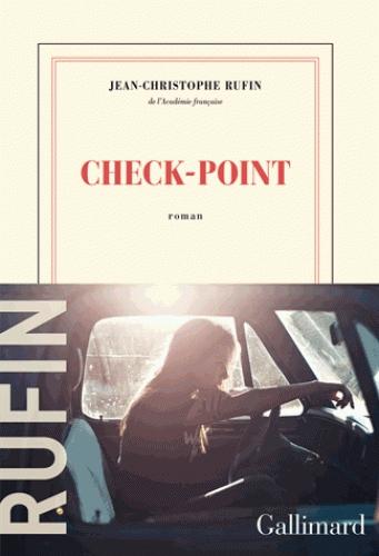Check-Point – Jean-Christophe Rufin