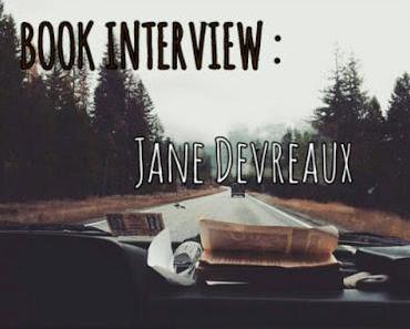 ☞ Interview : Jane Devreaux ☜