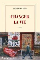 Changer la vie - Antoine Audouard