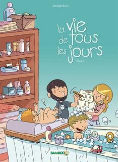 Ma vie de tous les jours T2