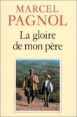 Marcel Pagnol - La gloire de mon père
