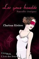 Les yeux bandés – Clarissa Rivière