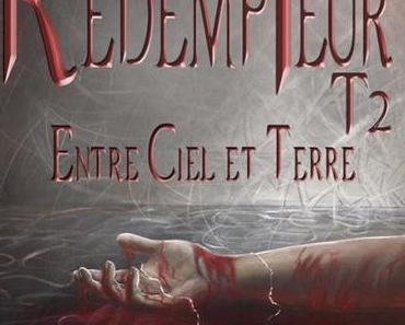 Le Rédempteur, Tome 2: Entre ciel et terre de Sébastien Tissandier