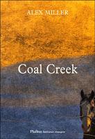 Coal Creek - Alex Miller