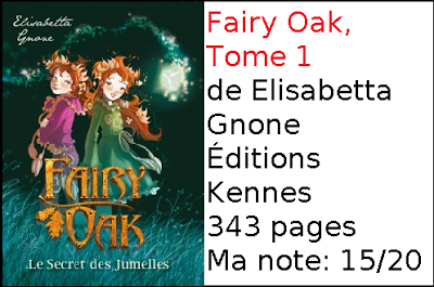 Fairy Oak, tome 1 de Elisabetta Gnone