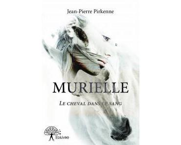 Murielle, le cheval dans le sang