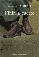 Finir la guerre - Michel Serfati
