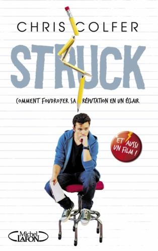 Struck - Comment foudroyer sa réputation en un éclair de Chris Colfer