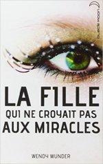 La fille qui ne croyais pas aux miracles