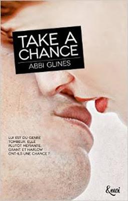 Chance, tome 1: Take a chance de Abbi Glines