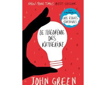 "Le théorème des Katherine" de John Green