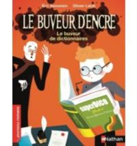 Le buveur d'encre: Le buveur de dictionnaire