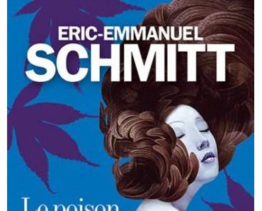 Mon avis sur « Le poison d’amour » d’Eric-Emmanuel Schmitt