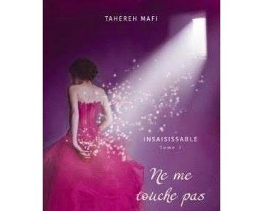 ⚓ J'ai jeté l'encre avec « Ne me touche pas » de Mafi Tahereh