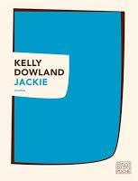 Jackie - Kelly Dowland