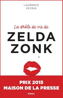 La drôle de vie de Zelda Zonk