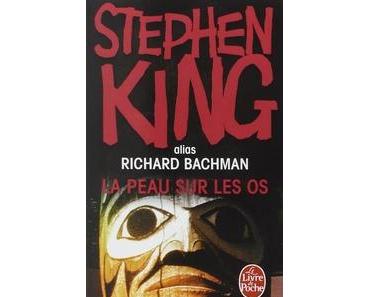 La peau sur les os, Stephen King (Richard Bachman)