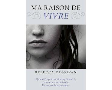 Ma Raison de Vivre de Rebecca Donovan
