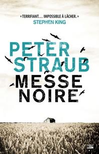 Messe Noire, Peter Straub