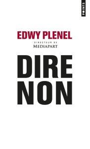Dire Non – Edwy Plenel