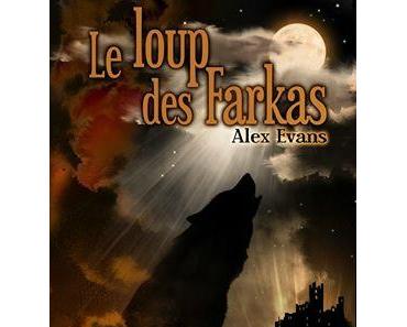 Le loup des Farkas > Alex Evans