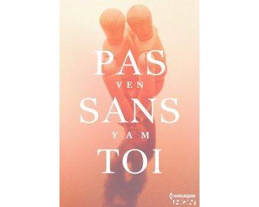 Pas sans toi – Ven Yam