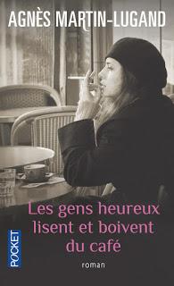 Les gens biens lisent et boivent du café, Agnès Martin-Lugand