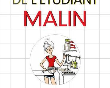 La cuisine de l’étudiant malin : 86 recettes simples, rapides et pas chères !