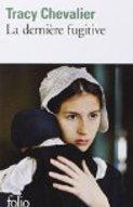 "La dernière fugitive" de Tracy Chevalier