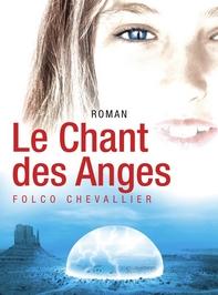 Ebook Gratuit – Le Chant des anges, Folco Chevallier