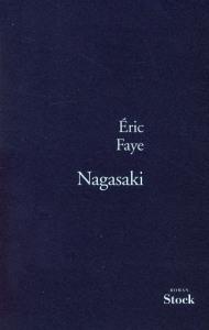 Nagasaki de Eric Faye