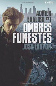 Adrien English #1 : Ombres Funestes – Josh Lanyon