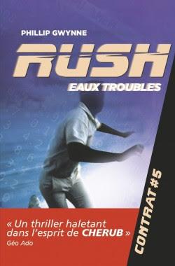 Rush 5 – Eaux troubles