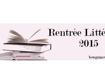 Rentrée Littéraire 2015