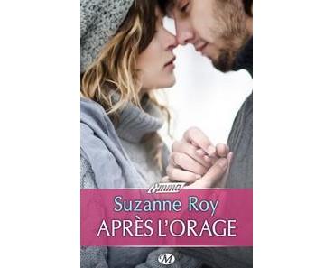 Suzanne Roy / Après l'orage