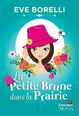 La petite brune dans la prairie de Eve Borelli