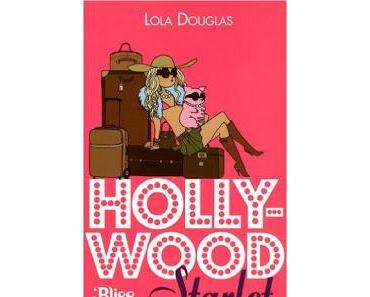 Hollywood Starlet de Lola Douglas