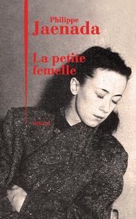 La petite femelle,  Philippe Jaenada