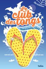 Le club des tongs tome 3 - Minuit à Sunday Island