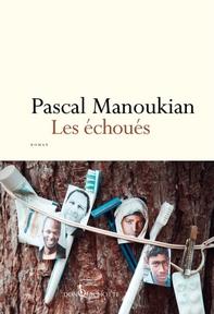 Les échoués, Pascal Manoukian