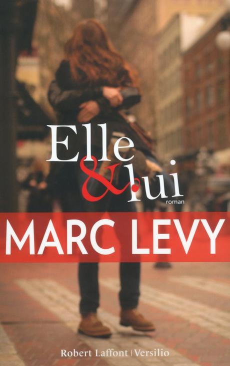 Elle et Lui - Marc Levy