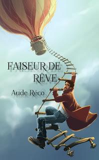 Faiseur de rêves de Aude Réco