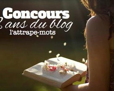 Concours, 2 ans du blog - partie 3