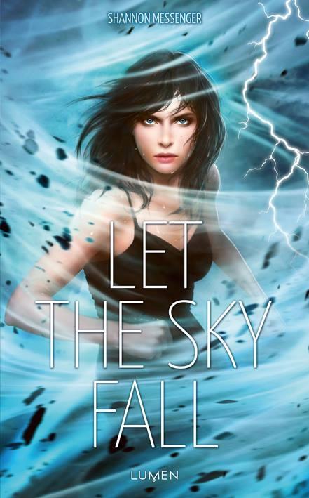 Let The Sky Fall (1) - Shannon Messenger