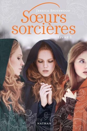 Couverture Sœurs sorcières, tome 1