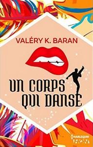 Valery K. Baran / Un corps qui danse Valery K. Baran / Un corps qui danse