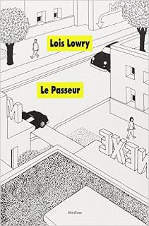 #Chronique : Le Passeur de Lois Lowry